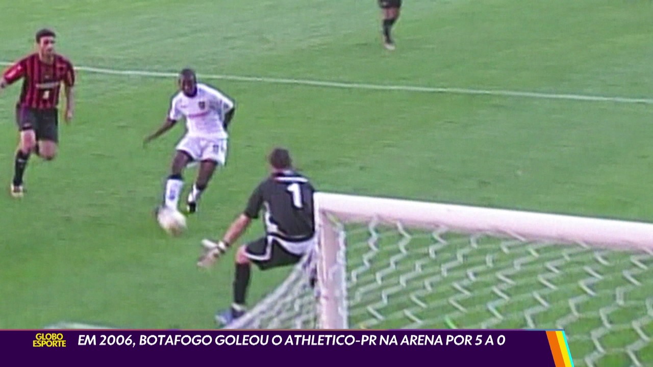 Em 2006, Botafogo goleou o Athletico-PR na Arena da Baixada por 5x0