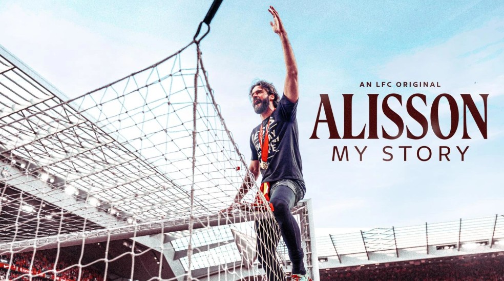 Liverpool lançará série documental sobre o goleiro Alisson — Foto: Divulgação