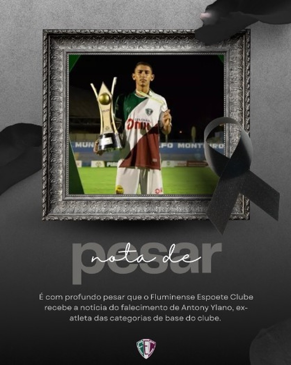 Nota de pesar do Fluminense-PI sobre Antony Ylano — Foto: Instagram
