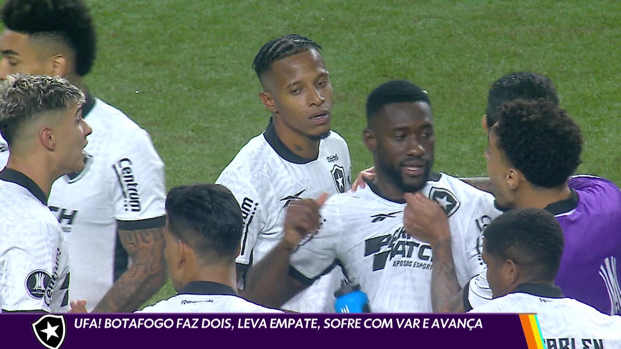 Ufa! Botafogo faz dois, leva empate, sofre com VAR e avança