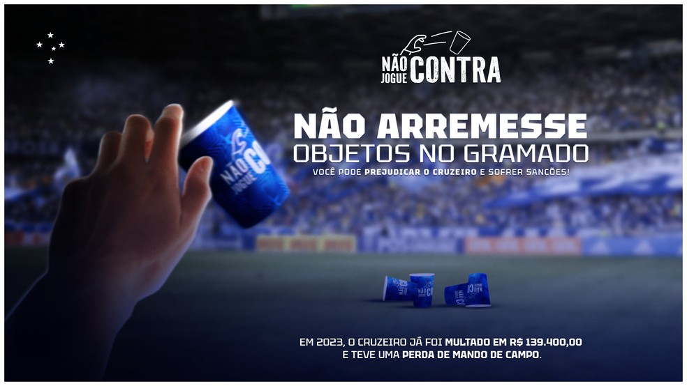 Campanha do Cruzeiro para conscientizar a torcida a respeito do arremesso de objetos no gramado — Foto: Reprodução/Cruzeiro