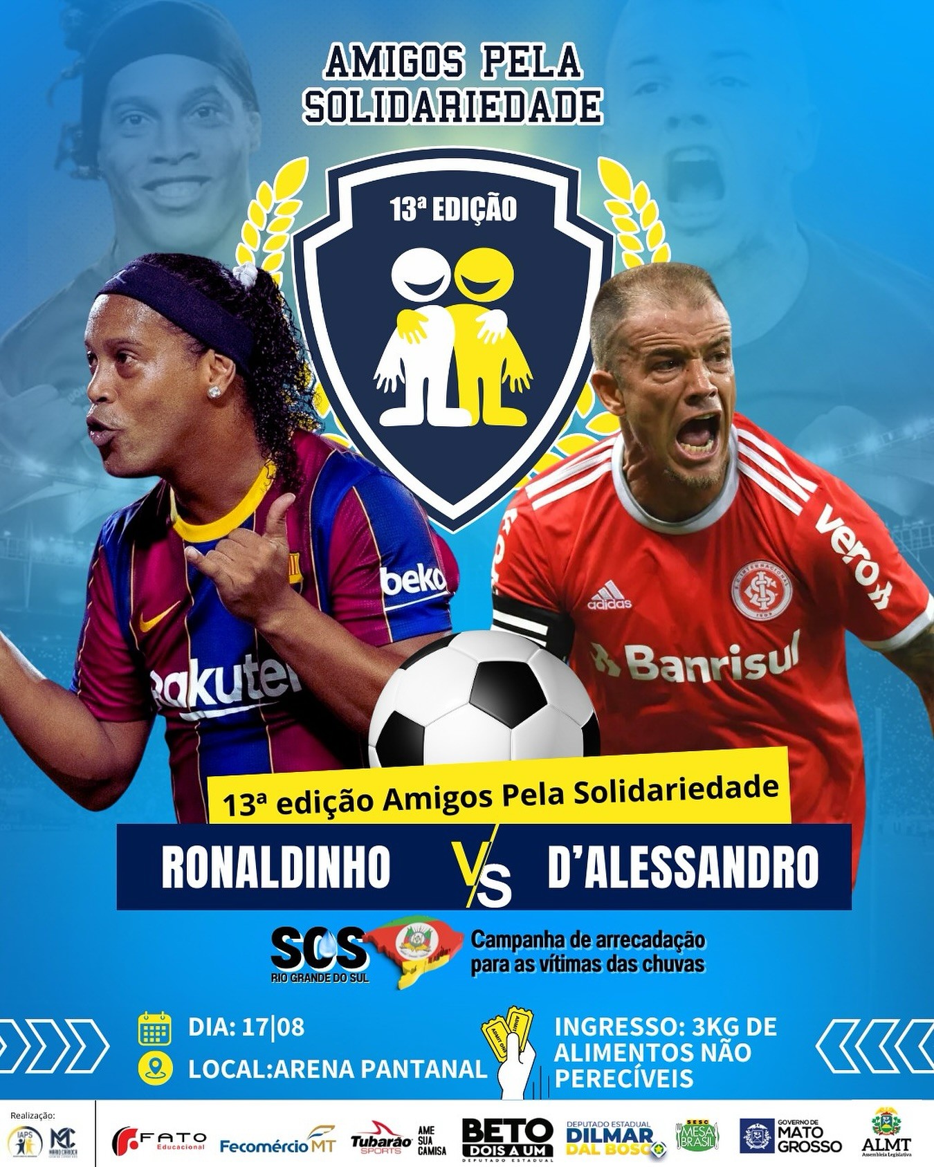 Ronaldinho Gaúcho x D'Alessandro: 13º Amigos pela Solidariedade será ...