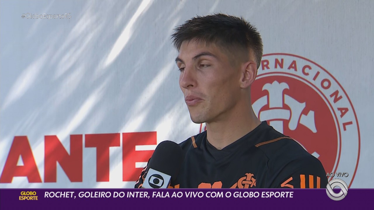 Rochet, goleiro do Inter, fala ao vivo com o Globo Esporte