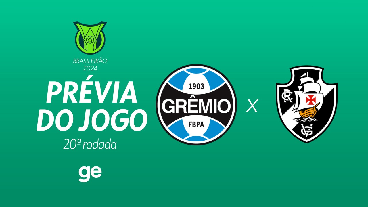 Grêmio x Vasco: saiba tudo sobre o jogo da 20ª rodada do Brasileirão Série A 2024