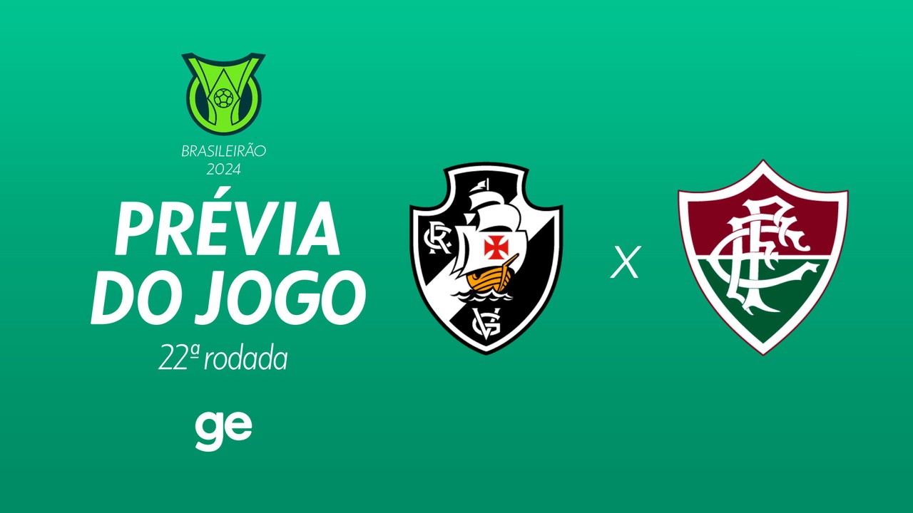 Vasco x Fluminense: saiba tudo sobre o jogo da 22ª rodada do Brasileirão Série A 2024