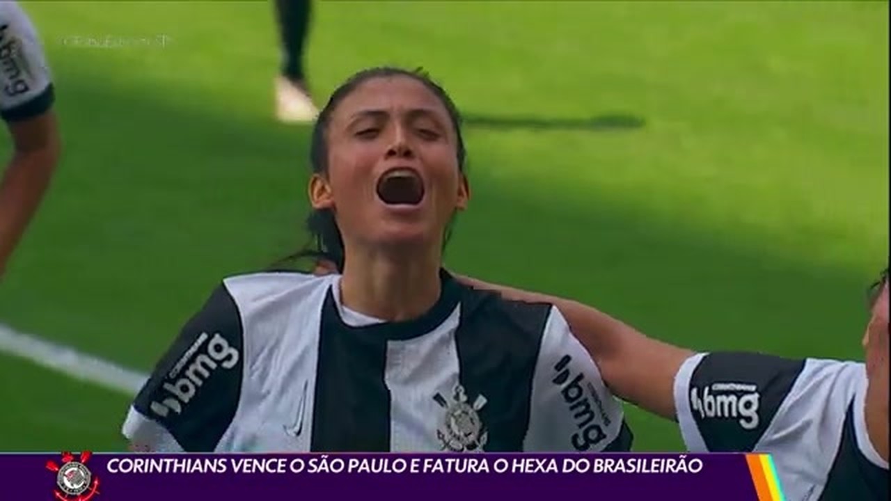 Corinthians vence o São Paulo e fatura o hexa do Brasileirão Feminino