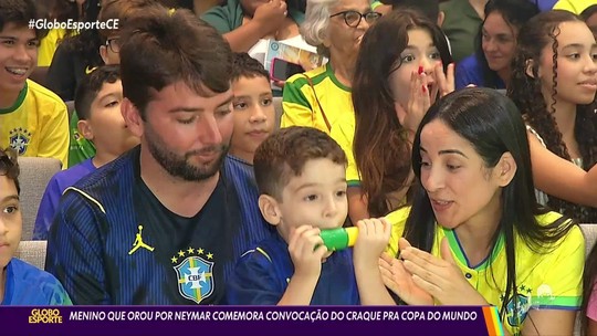 Menino que orou por Neymar comemora convocação  - Programa: Globo Esporte CE 