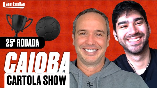 Caioba Cartola Show: de olho na Copa do Brasil, Caio e Renné montam time para rodada #25 - Programa: Caioba Cartola Show 