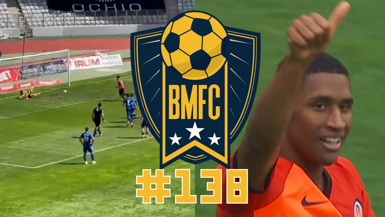 BMFC #138: Cavadinha bizarra na Romênia e golaços de Agüero cover e ex-gremista Tetê