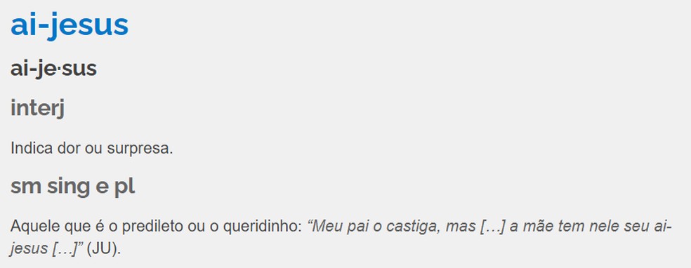 Definição da expressão "ai-jesus" de acordo com o dicionário Michaelis — Foto: Dicionário Michaelis